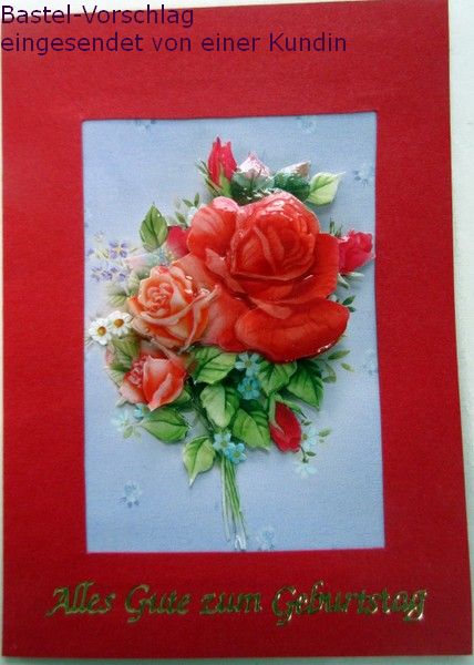 Basteltipp 3D-Karte Alles Gute zum Geburtstag mit roten Rosen